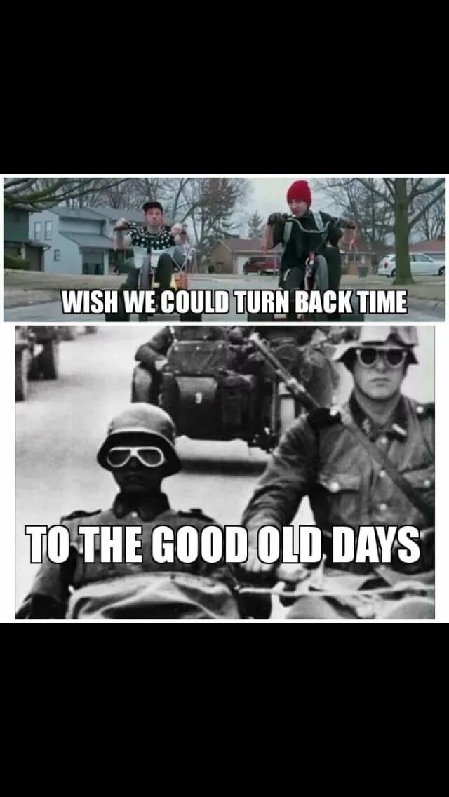 Wish we could turn back time. Back time to the good old Days. Wish we could turn back time to the good old Days. Wish we could turn back time, to the good ol Days. Can t come back