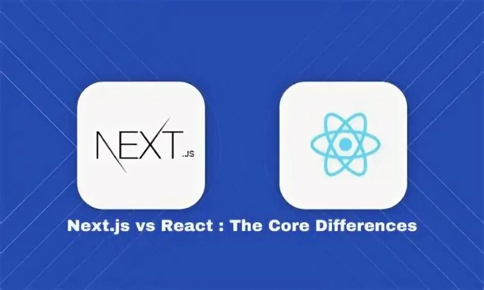 Next js react. Nextjs vs nuxtjs vs angular. next comparison.