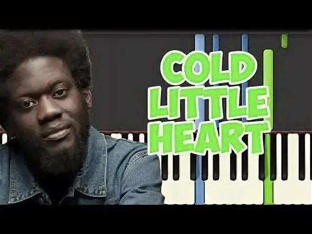 Michael Kiwanuka Cold little Heart. Cold little Heart исполнитель. Kiwanuka Michael Cold little басс партия. Kiwanuka Michael Cold little басс партия Ноты.