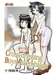 Crossdressing Boys Assemblage Page 1 Of 30 hentai doujinshi, Crossdressing ...