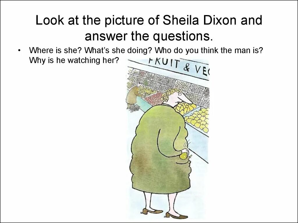 Look at the answer the questions. Look at the pictures and answer the questions.