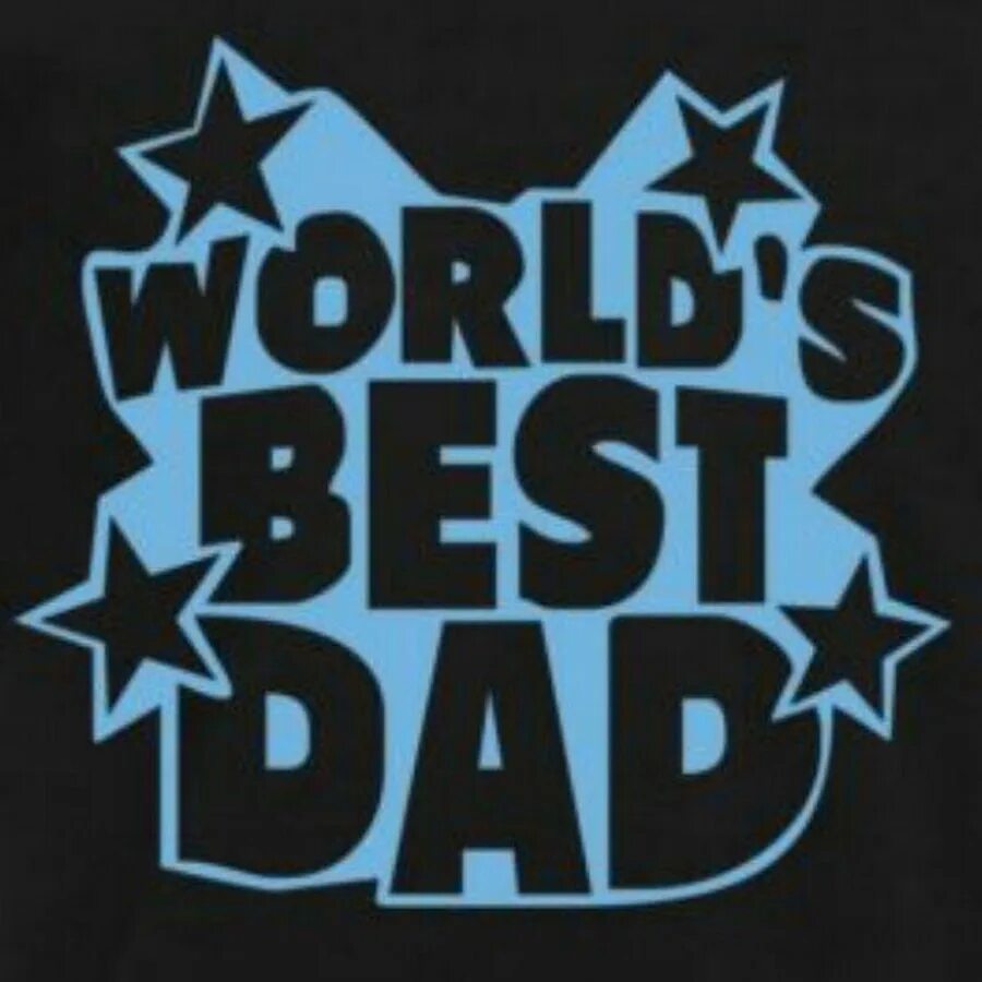 Best dad ever надпись. Worlds best dad. Best Daddy in the World. World best father. Greatest dad lyrics