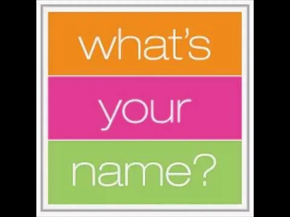 What s your name ответы. What s your name. what your name ? what&#039;s your name. what is your name на русский. what is your name транскрипция.