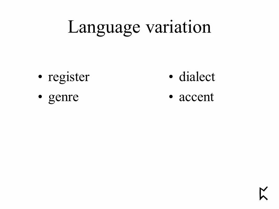 Language variant. Language variation. language variation is. language variation and change. dialect variation.