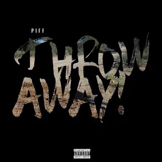 Throw away