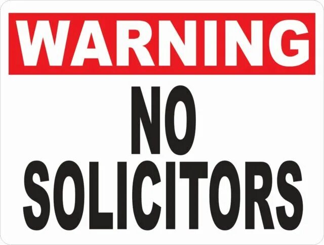 No soliciting. No Solicitors знак. No Warning. Solicit.