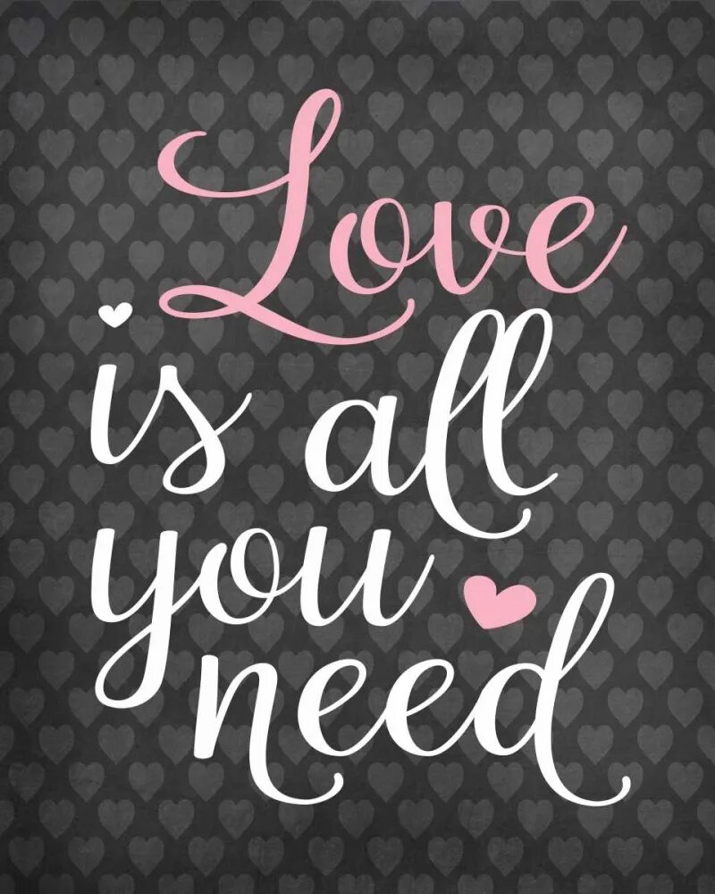 All u need is. All you need is love. all you need is love картинки. all you need is love постер. love is all.