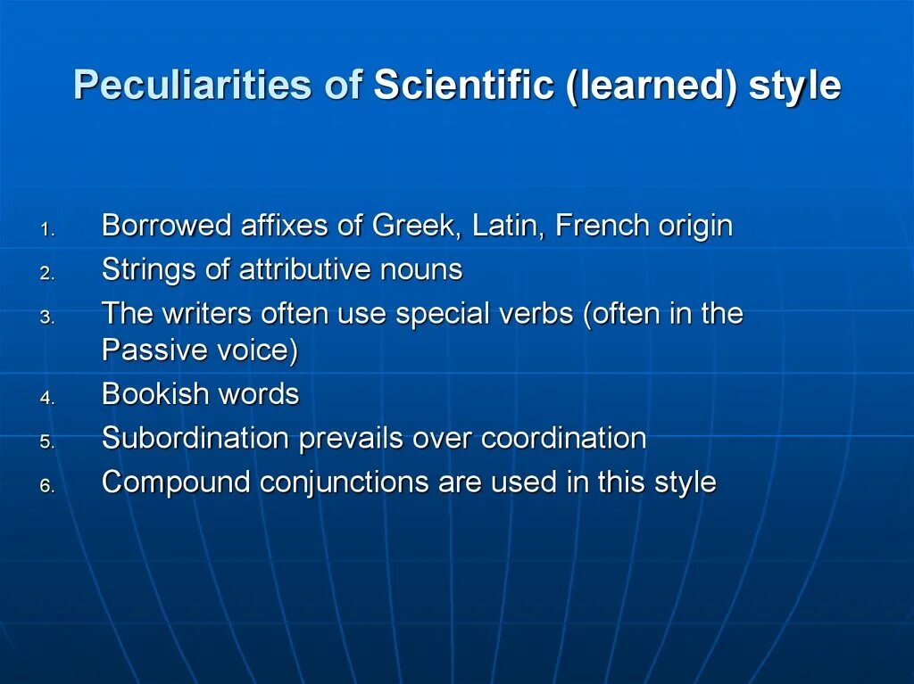 Scientific Style features. Scientific Style in stylistics. Functional stylistic. What is the Scientific Style. Main characteristics