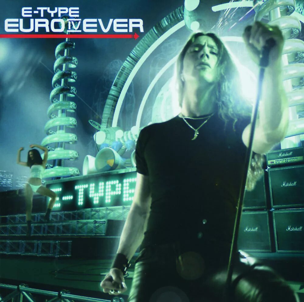 E type альбомы. E-Type Euro IV ever. 2001 - E-Type - Euro IV ever. E-Type обложки альбомов.
