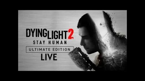 Dying light 2 stay human ultimate edition