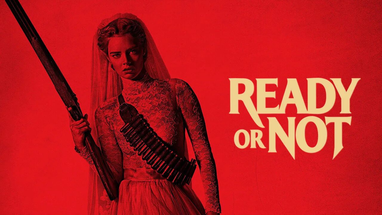 My was not ready. Ready or not. ready or not афиша.