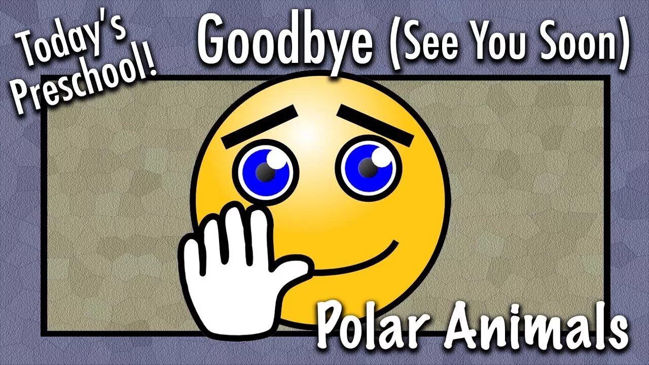 She visit you soon. Goodbye. goodbye see you. goodbye see you soon. say hello say goodbye.