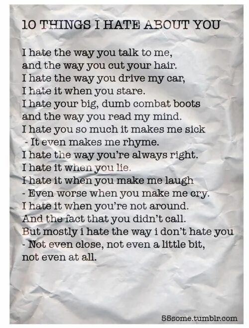 Стих в хате. 10 Things i hate about you стих. 10 Things i hate about you poem. 10 Reasons why i hate you. Hate me текст.