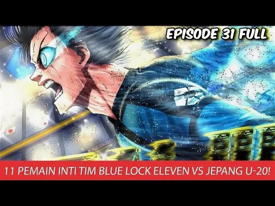 Эго джинпачи блю лок. Blue lock vs u-20. Blue lock vs japan u20. Blue lock 11. Blue lock vs u 20 japan.