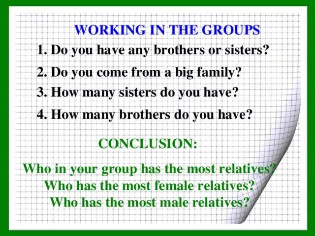 Have you a sister or a brother. … You have any brothers or sisters. Do you have any brothers or sisters ответ. Are you having any brothers and sisters.