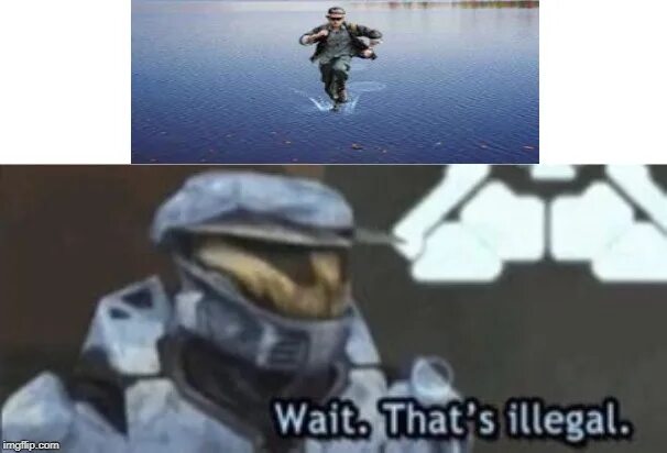 Wait that. Wait that&#039;s illegal. that&#039;s illegal мем. halo стоп это же запрещено. halo wait that&#039;s illegal.