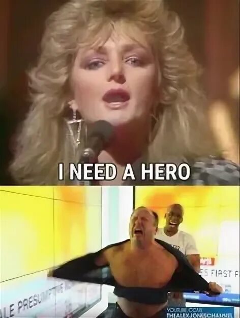 I need a hero. I need a hero bonnie tyler. i need a hero мем. i need a hero giada monteleone.