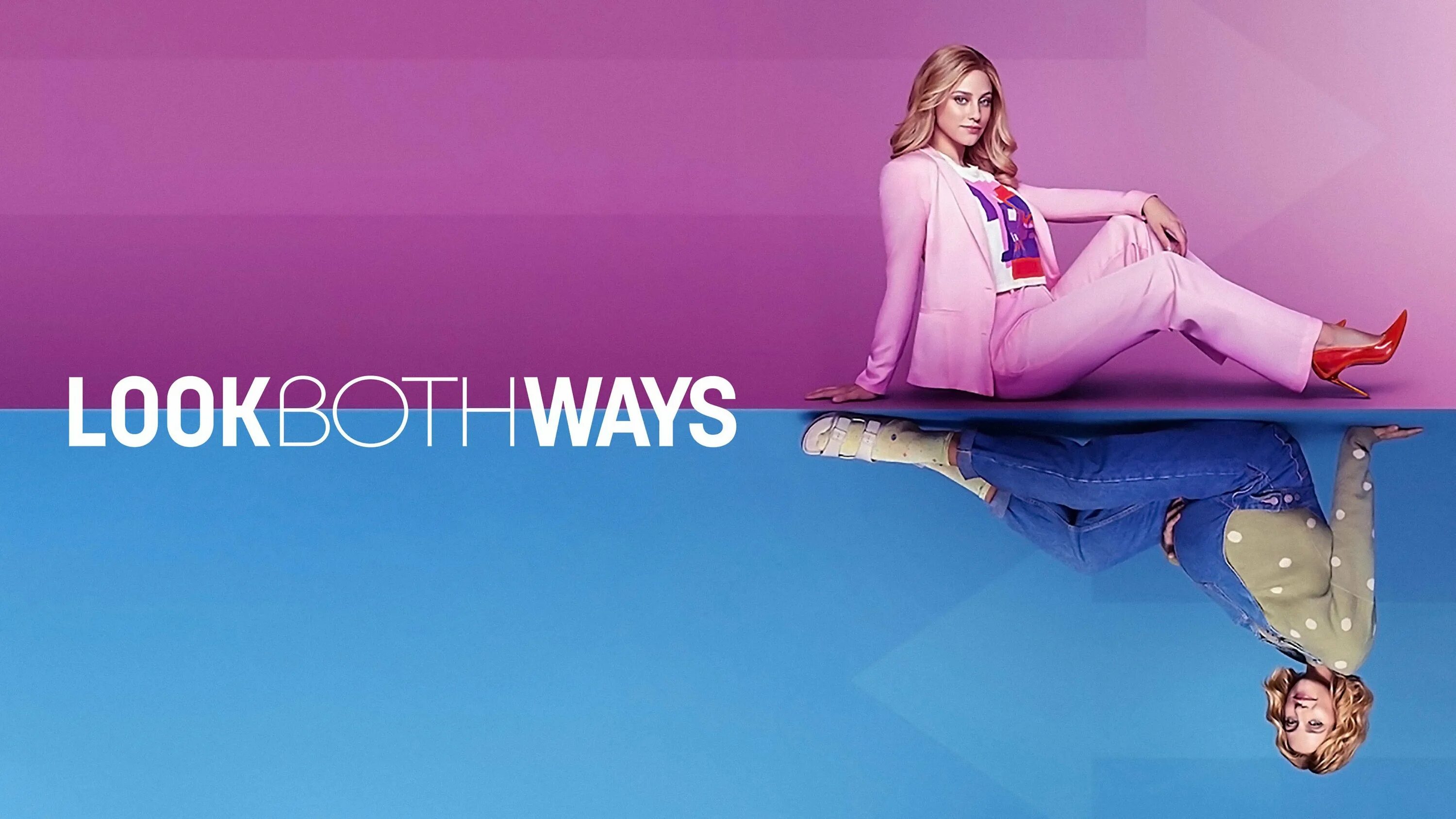 If you had looked both ways. Look both ways (2025). посмотри в обе стороны 2025.