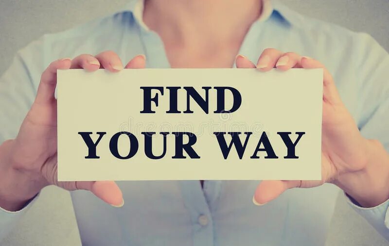 Find your image. Find your way картинка. your way text.