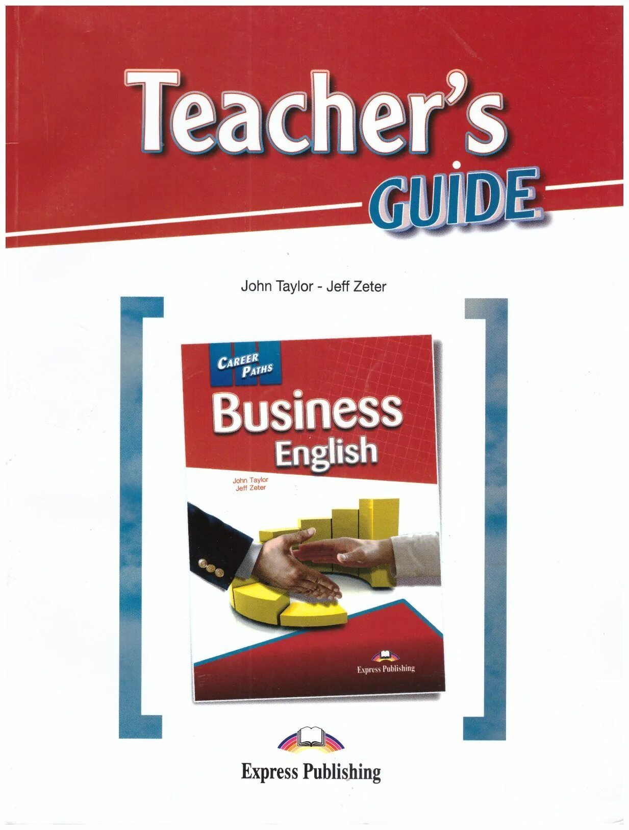 Career path teacher book. Career paths english business учебник. career paths business english ответы. business english учебник john taylor. business english учебник express publishing.