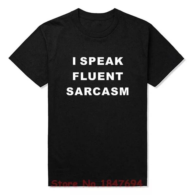 Speak fluent. Speak fluent sarcasm. Speak fluent sarcasm t Shirt. Speak fluent sarcasm перевод на русский.