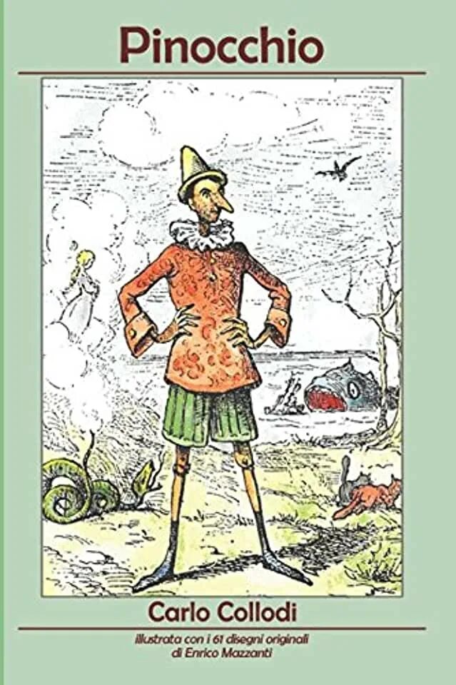 Карло Коллоди. Pinocchio Original Carlo Collodi. Приключения Пиноккио Карло Коллоди книга. Пиноккио первые иллюстрации.