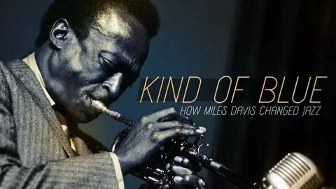 Kind of blues
