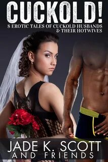 8 Erotic Tales of Cuckold Husbands & Their Hotwives eBook by Jade K. Sc...