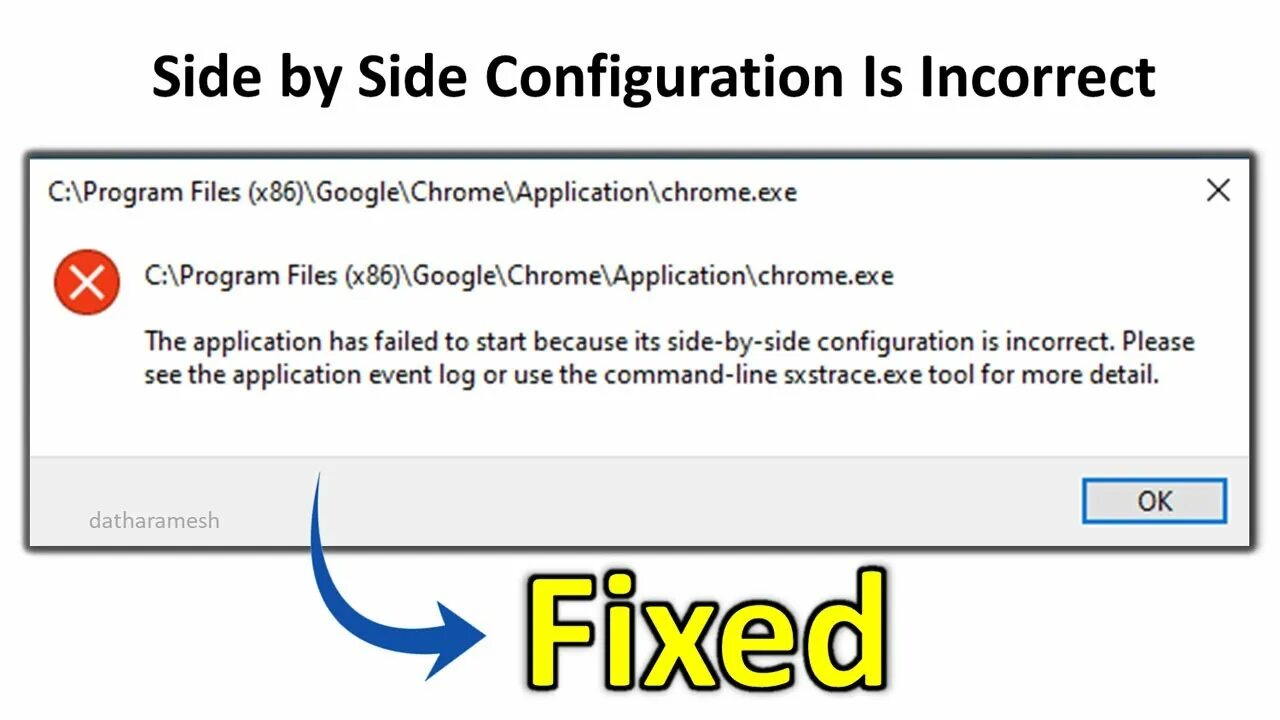 Sxstrace.exe. The application has failed Side-by-Side. Chrome log. Side-by-Side configuration is Incorrect reason. Incorrect configuration