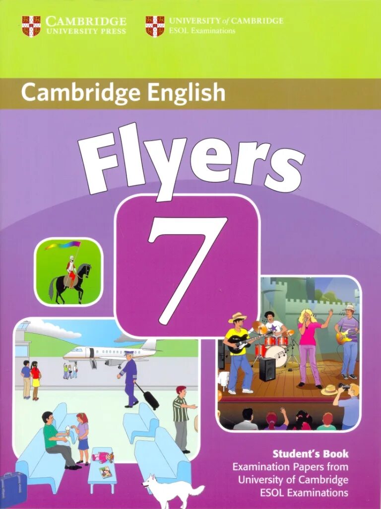 Английский язык students book. Cambridge English young Learners Tests 8 / Flyers / student's book. Flyers учебники Cambridge Flyers. Cambridge English Test Flyers 9 student's book. Тест Flyers Cambridge.