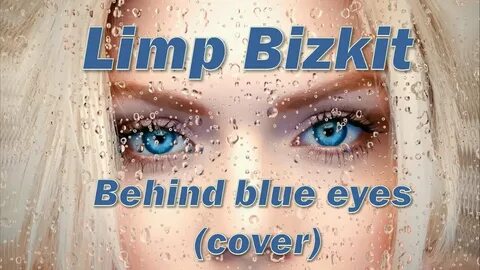 Лимп бизкит blue eyes