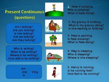 He to sleep now present continuous