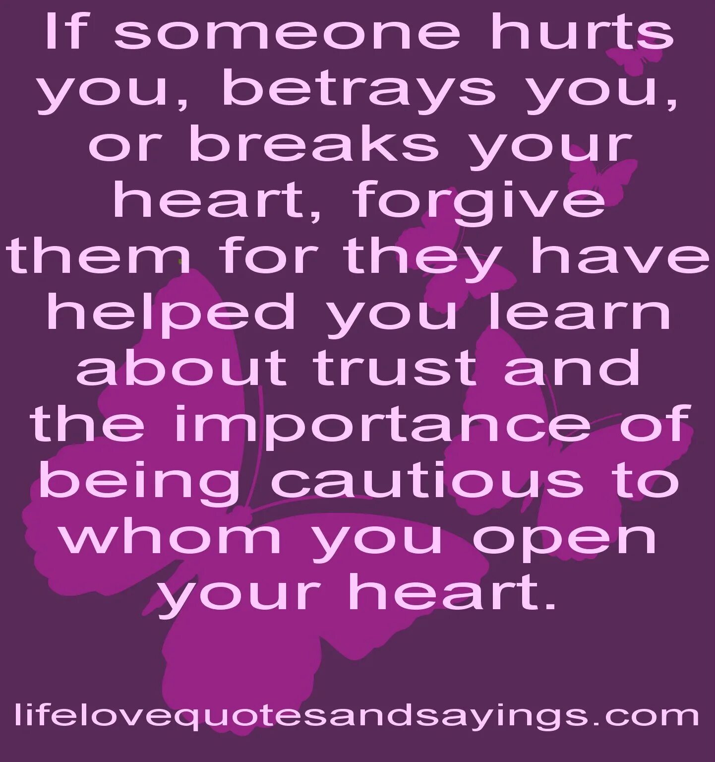 Forgive someone. Being hurt. Quotes about Love hurt. Heart forgive. If somebody hurts you i wanna