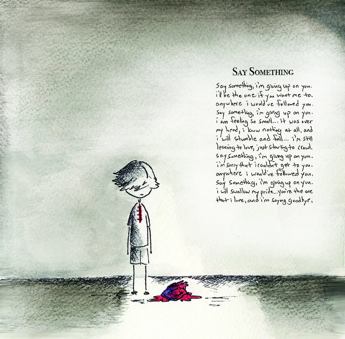 Say something loving. Say something текст. Say something a great big World текст. Say something перевод. Say something i'm giving.