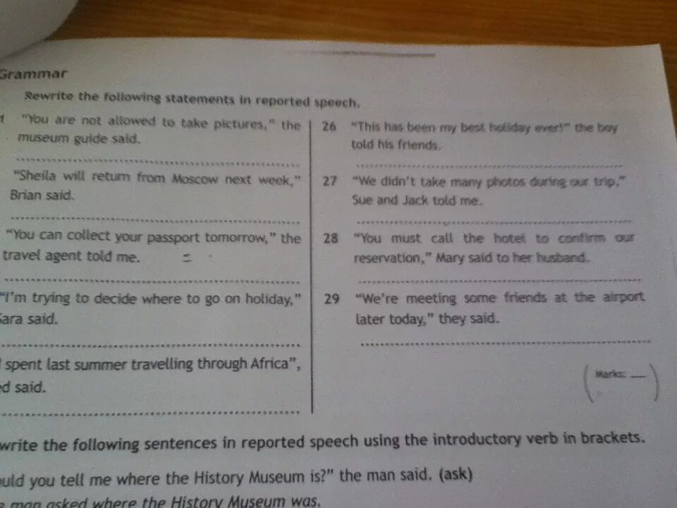 Report the following sentences. Rewrite the following sentences in reported Speech. Rewrite the following Statements in reported Speech. Write the sentences in reported Speech. Report the sentences use said asked