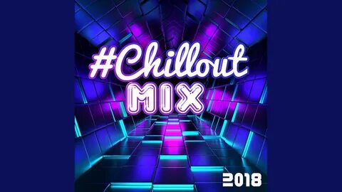 Chillout house mix
