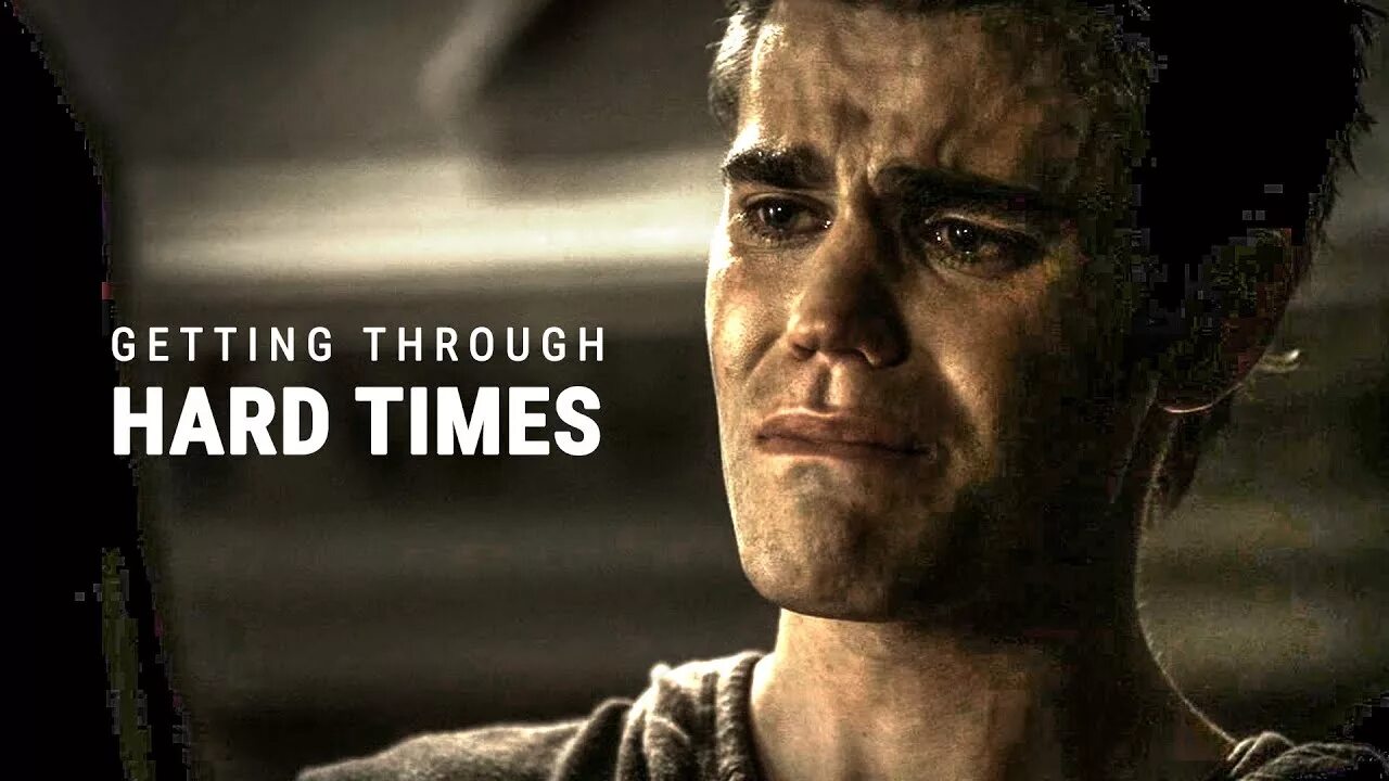 Getting through me. Hard time motivation. ben lionel about. go through hard time.