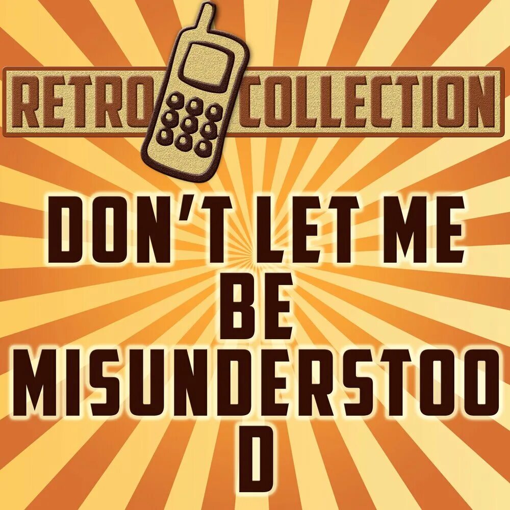 Don't Let me be misunderstood. Don t Let me be misunderstood animals. Be misunderstood. Don & the Dreamers - don't Let me be misunderstood. Don t let me be misunderstood nina