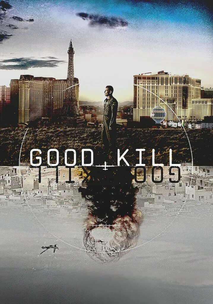 Kill my good. Good Kill.