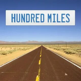 Yall hundred miles