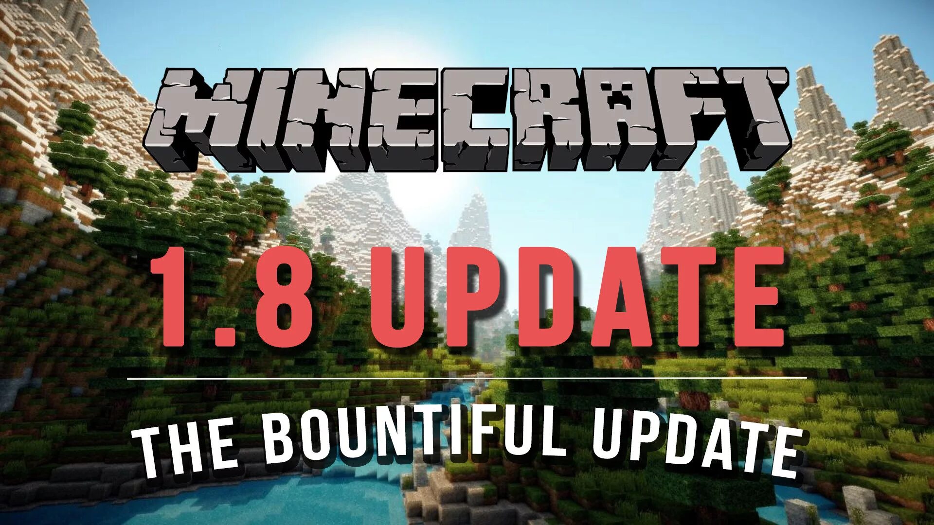 Minecraft Bountiful update. Майнкрафт обновление 1.8. Bountiful update. Майнкрафт 1.8 Bountiful update. 1.8 update