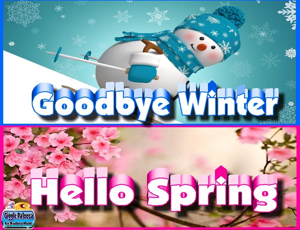 Spring is here goodbye snow. Hello зимние. зима гудбай. goodbye winter hello spring. goodbye, winter картинки.