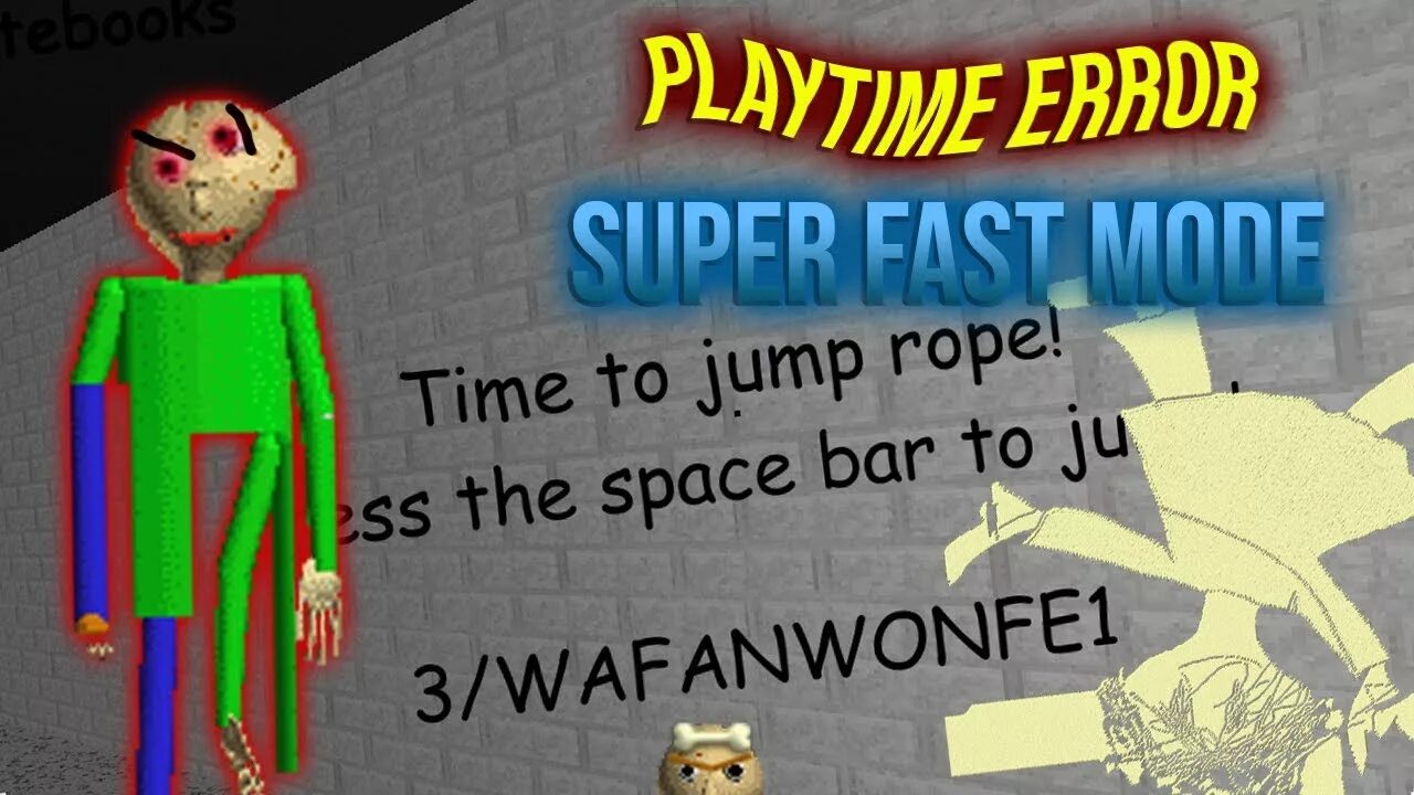 Baldi mode. Baldi basics super duper ultra fast edition. baldi error screen. baldi basics super fast edition. baldi loves math super fast.