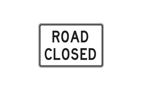 Road closed