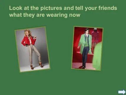 What are they wearing