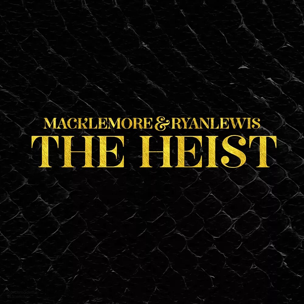 Can hold us macklemore. Macklemore the Heist. Macklemore Ryan Lewis the Heist. Hoist. Macklemore альбомы.