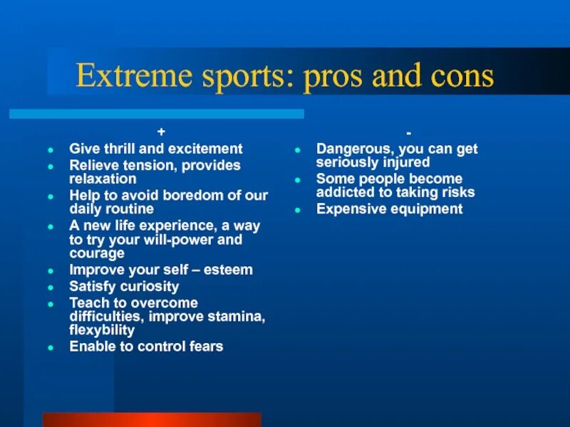 Extreme Sports Pros and cons. Extreme Sports Pros and cons презентация по английскому. Professional Sports Pros and cons.. Экстремальные виды спорта плюсы и минусы на английском. Doing sports advantages