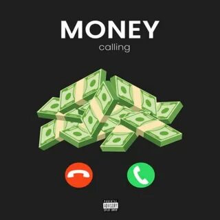 Money calling