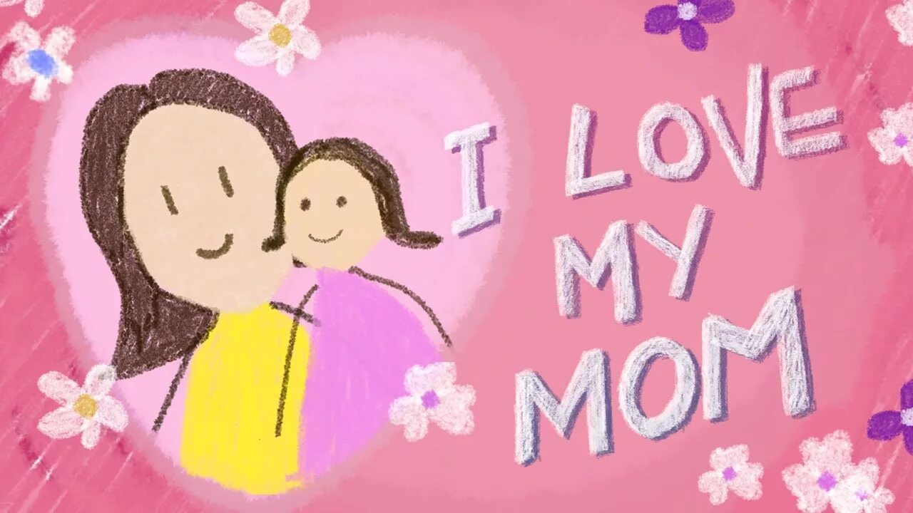 My mum me. Надписи для мамы на день матери. Мама, я тебя люблю!. Открытка i Love you Mommy. С днем матери на англ.