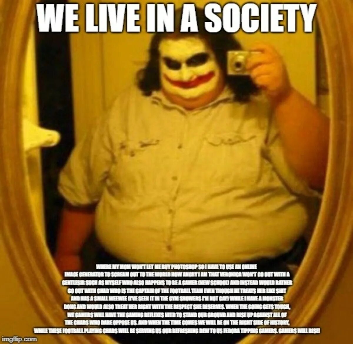 We live in a society